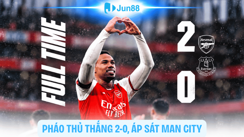 Arsenal 2-0 Everton: Pháo thủ áp sát Man City